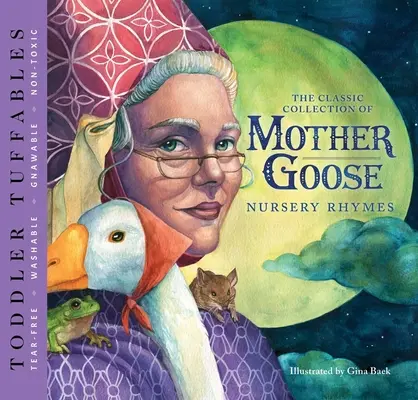 Toddler Tuffables : La collection classique des comptines de la Mère l'Oie, 2 : Une édition pour les tout-petits (Livre #2) - Toddler Tuffables: The Classic Collection of Mother Goose Nursery Rhymes, 2: A Toddler Tuffable Edition (Book #2)