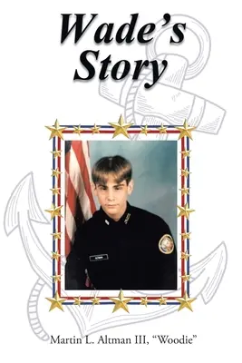 L'histoire de Wade - Wade's Story