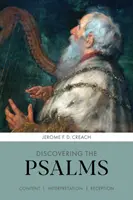 À la découverte des Psaumes - Contenu, interprétation, réception - Discovering the Psalms - Content, Interpretation, Reception
