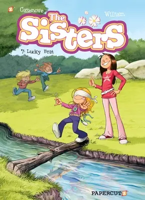 Les Sœurs, Tome 7 : Lucky Brat - The Sisters Vol. 7: Lucky Brat