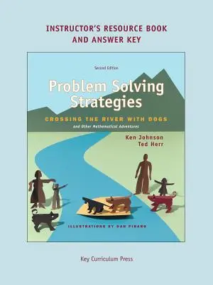 Stratégies de résolution de problèmes Livre de ressources de l'instructeur - Problem Solving Strategies Instructor's Resources Book