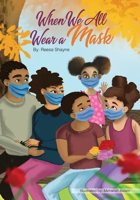 Quand nous portons tous un masque - When We All Wear A Mask