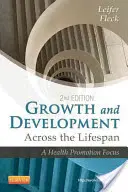 Croissance et développement tout au long de la vie : Une approche de la promotion de la santé - Growth and Development Across the Lifespan: A Health Promotion Focus