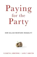 Payer pour la fête : Comment l'université maintient l'inégalité - Paying for the Party: How College Maintains Inequality