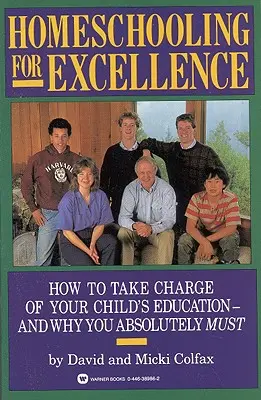 L'école à la maison pour l'excellence - Homeschooling for Excellence