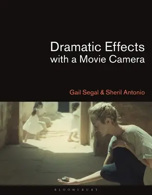 Effets dramatiques avec une caméra de cinéma - Dramatic Effects with a Movie Camera