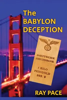 La tromperie de Babylone - The Babylon Deception