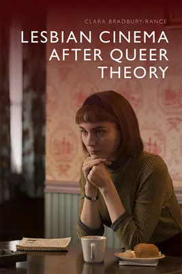 Le cinéma lesbien après la théorie queer - Lesbian Cinema After Queer Theory