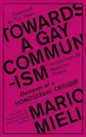 Vers un communisme gay : Éléments d'une critique homosexuelle - Towards a Gay Communism: Elements of a Homosexual Critique