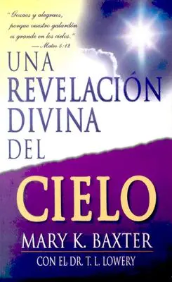 Une Révélation Divine du Ciel - Una Revelacin Divina del Cielo