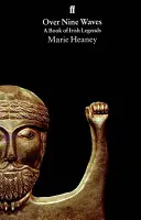 Sur neuf vagues : Un livre de légendes irlandaises - Over Nine Waves: A Book of Irish Legends