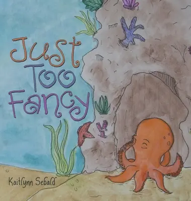 Un peu trop de fantaisie - Just Too Fancy