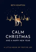 Un Noël serein et une bonne année - Un petit livre pour les fêtes de fin d'année - Calm Christmas and a Happy New Year - A little book of festive joy