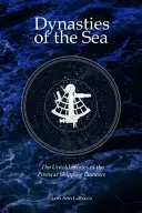 Dynasties de la mer II : Les histoires inédites des pionniers du transport maritime de l'après-guerre - Dynasties of the Sea II: The Untold Stories of the Postwar Shipping Pioneers