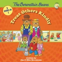 Les Ours Berenstain : Traiter les autres avec gentillesse - The Berenstain Bears Treat Others Kindly