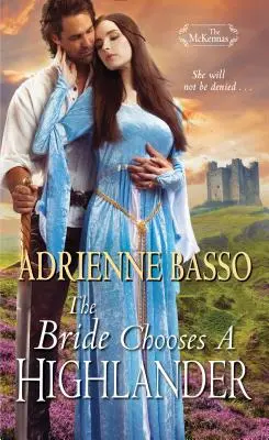 La mariée choisit un Highlander - The Bride Chooses a Highlander