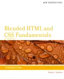 Nouvelles perspectives sur les principes fondamentaux de l'HTML et du CSS : Introduction - New Perspectives on Blended HTML and CSS Fundamentals: Introductory