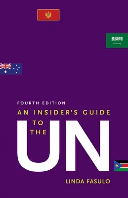 Guide de l'initié à l'ONU - An Insider's Guide to the Un