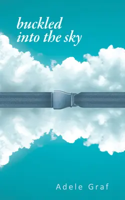 La boucle est bouclée, 284 - Buckled Into the Sky, 284