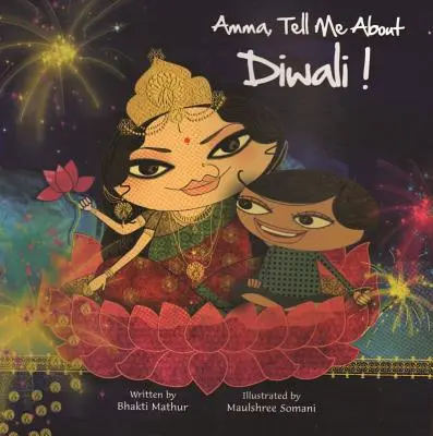 Amma, parle-moi de Diwali ! - Amma, Tell Me about Diwali!