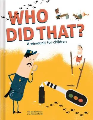 Qui a fait ça ? un Whodunit pour les enfants - Who Did That? a Whodunit for Children