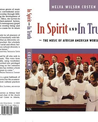 En esprit et en vérité : la musique du culte afro-américain - In Spirit and in Truth: The Music of African American Worship