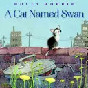 Un chat nommé Swan - A Cat Named Swan