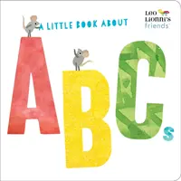 Un petit livre sur l'ABC (Les amis de Leo Lionni) - A Little Book about ABCs (Leo Lionni's Friends)