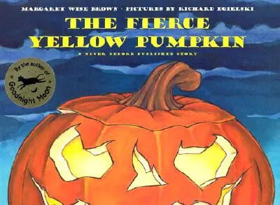 La citrouille jaune féroce - The Fierce Yellow Pumpkin