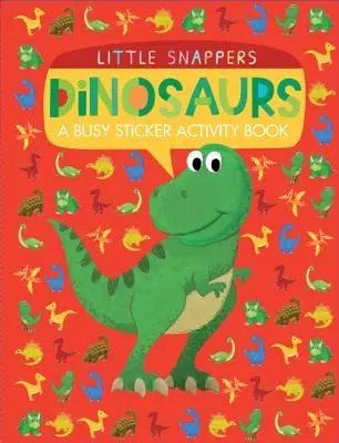 Dinosaures : Un livre d'activités avec autocollants - Dinosaurs: A Busy Sticker Activity Book
