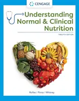 Comprendre la nutrition normale et clinique - Understanding Normal and Clinical Nutrition