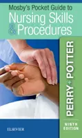 Mosby's Pocket Guide to Nursing Skills & Procedures (en anglais) - Mosby's Pocket Guide to Nursing Skills & Procedures