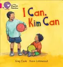 Je peux, Kim peut - I Can, Kim Can