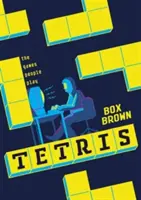 Tetris : les jeux auxquels les gens jouent - Tetris: The Games People Play