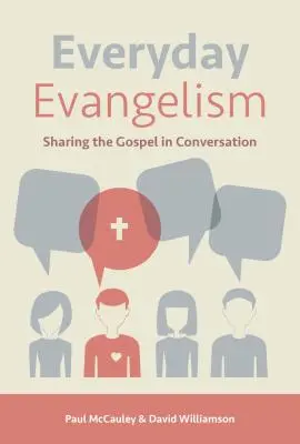 L'évangélisation au quotidien - Everyday Evangelism