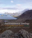 Géologie de l'environnement : Une approche des systèmes terrestres - Environmental Geology: An Earth Systems Approach