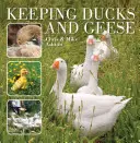 L'élevage des canards et des oies - Keeping Ducks and Geese