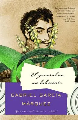 El General En Su Laberinto / Le général dans son labyrinthe = The General in His Labyrinth - El General En Su Laberinto / The General in His Labyrinth = The General in His Labyrinth