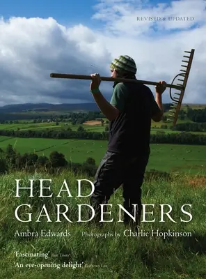 Les jardiniers en chef - Head Gardeners