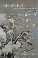 Six récits d'une vie à la dérive - Six Records of a Life Adrift