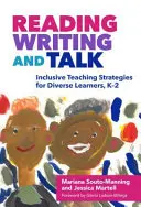 Lire, écrire et parler : stratégies d'enseignement inclusives pour des apprenants divers, K-2 - Reading, Writing, and Talk: Inclusive Teaching Strategies for Diverse Learners, K-2