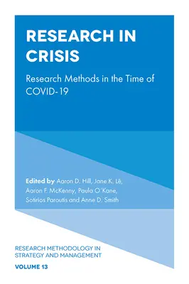 La recherche en temps de crise : Les méthodes de recherche à l'heure du Covid-19 - Research in Times of Crisis: Research Methods in the Time of Covid-19