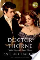 Docteur Thorne : Les Chroniques du Barsetshire - Doctor Thorne: The Chronicles of Barsetshire