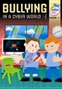 Le harcèlement dans le cybermonde - Jeunes enfants - Bullying in a Cyber World - Early Years