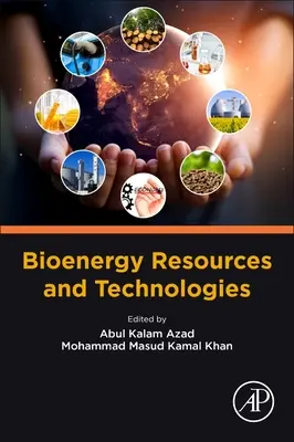 Ressources et technologies bioénergétiques - Bioenergy Resources and Technologies
