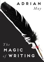 La magie de l'écriture - The Magic of Writing