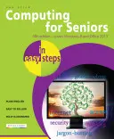 L'informatique pour les seniors en quelques étapes : Couvre Windows 8, 8.1 et 8.1 Update 1 - Computing for Seniors in Easy Steps: Covers Windows 8, 8.1 and 8.1 Update 1