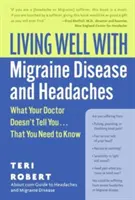 Bien vivre avec la migraine et les maux de tête - Living Well with Migraine Disease and Headaches