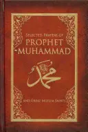Prières sélectionnées du Prophète Muhammad - Selected Prayers of Prophet Muhammad