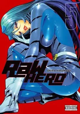 Raw Hero, Volume 5 - Raw Hero, Vol. 5